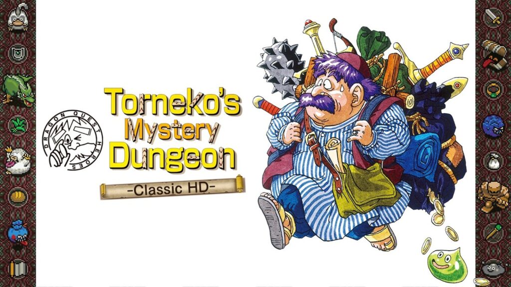 Dragon Quest Heroes: Torneko’s Mystery Dungeon Classic HD Is Out Now Official Dragon Quest Heroes: Torneko’s Mystery Dungeon -Classic HD- release trailer thumbnail featuring Torneko and the
