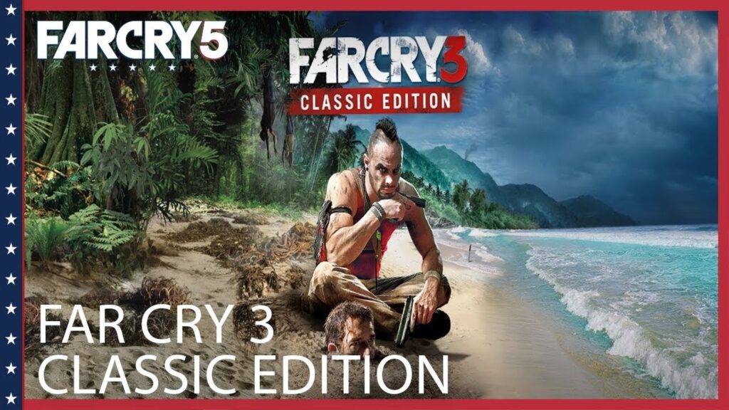 Far Cry 3 and Blood Dragon Come to Switch 2 in Spring 2027 Official Far Cry 3 Classic Edition trailer thumbnail featuring Vaas Montenegro and the tropical Rook Islands