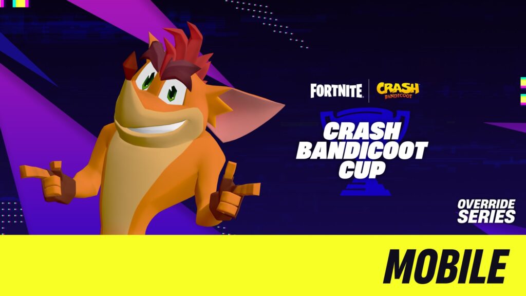 Official Fortnite Crash Bandicoot Cup Mobile banner using Crash branding and Override Series artwork
