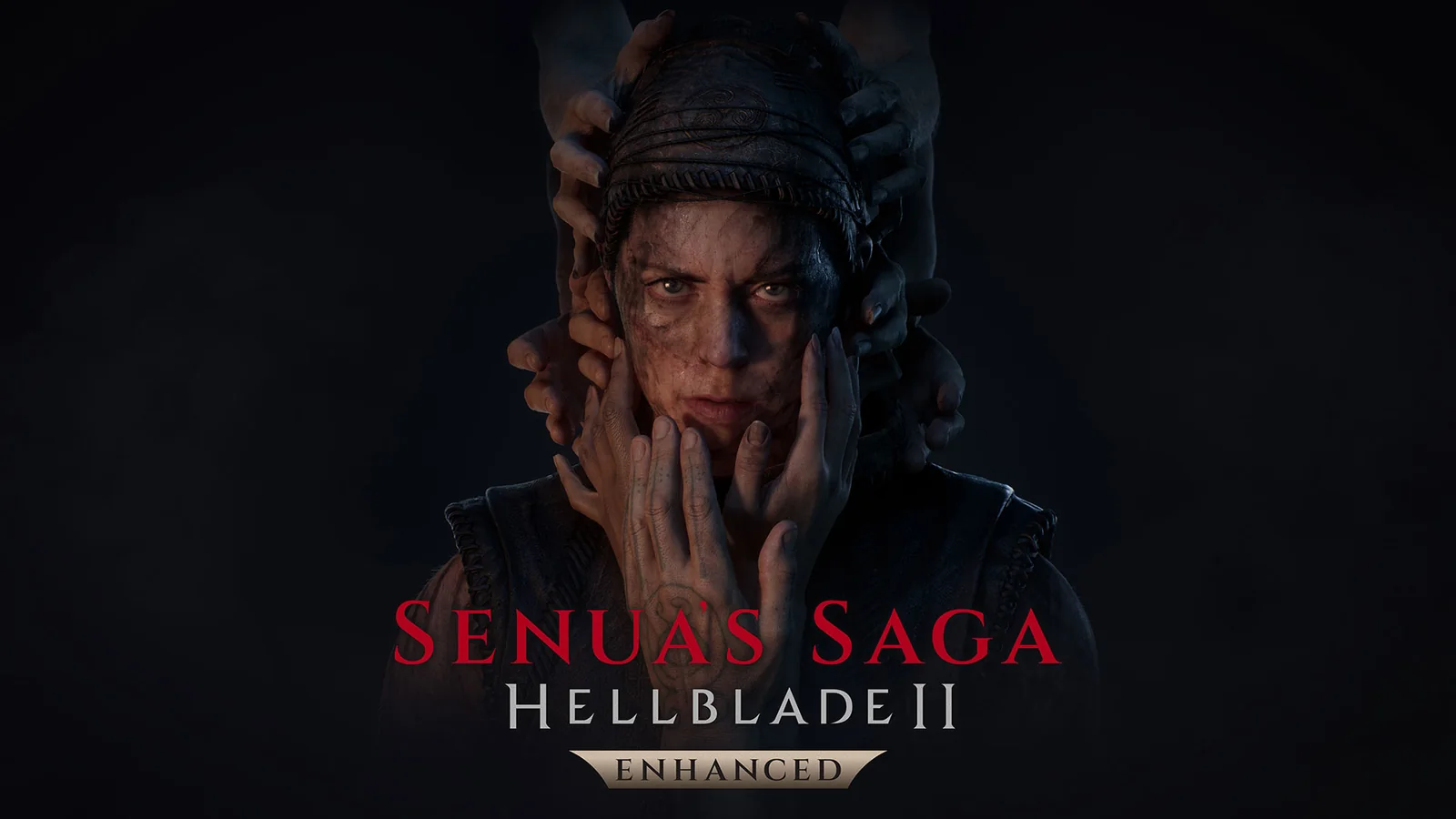 Senua's Saga: Hellblade II Enhanced key art with Senua surrounded by ghostly hands