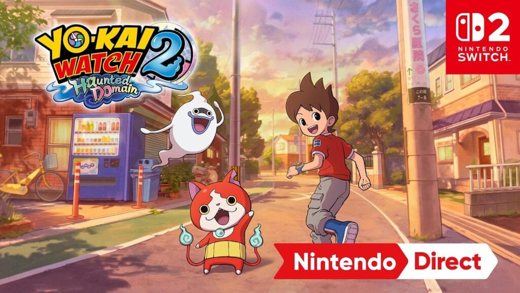 Yo-kai Watch 2: Haunted Domain Announced for Switch 2 Official Yo-kai Watch 2: Haunted Domain announcement trailer thumbnail featuring Nate and returning Yo-kai
