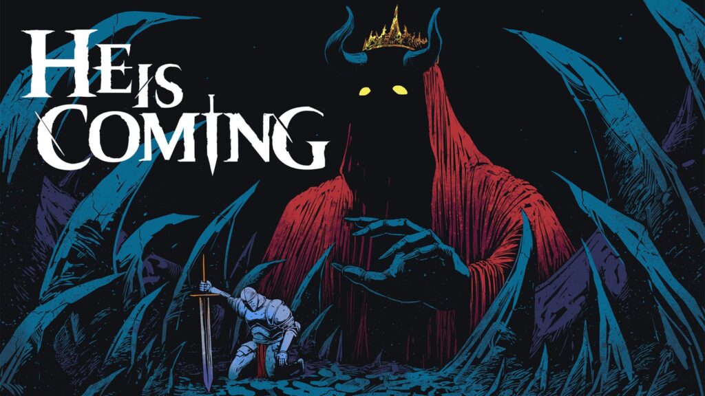 He is Coming Announced for iOS and Android in 2027 Official He is Coming cover artwork showing a kneeling armored knight beneath a towering crowned Demon King